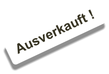 Ausverkauft !